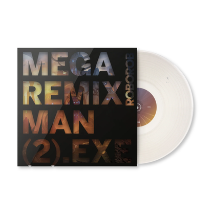 MEGA REMIX MAN (2).EXE - RoboRob (1xLP Vinyl Record)